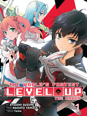 cover image of The World's Fastest Level Up, Volume 1